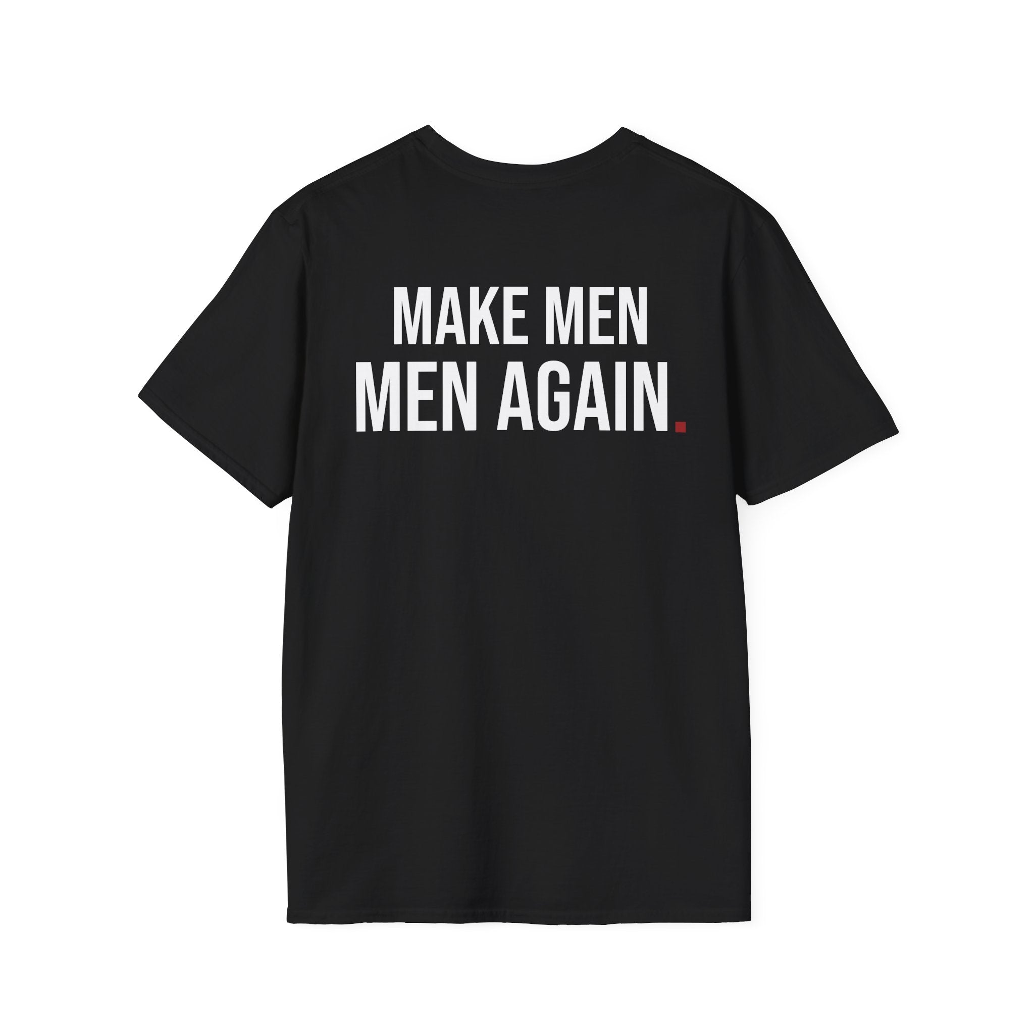 MAKE MEN MEN AGAIN