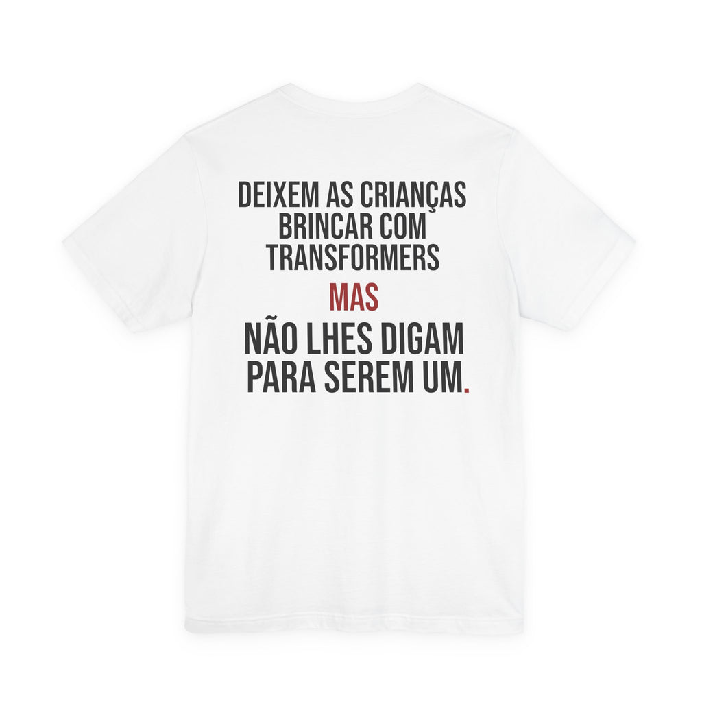 DEIXEM AS CRIANÇAS BRINCAR COM TRANSFORMERS